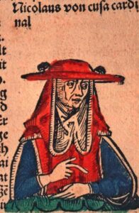 Nikolaus von Kues mit Kardinalshut (Galero) ohne Quasten und Almutia mit aufgesetzter Kapuze. (Abb. in der Schedelschen Weltchronik, Ende 15./Anfang 16. Jh.)